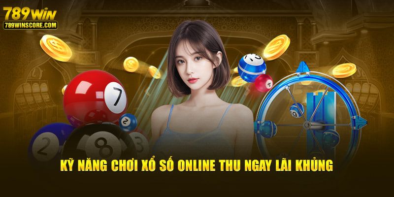 Áp dụng kĩ năng thắng ngay giải lớn