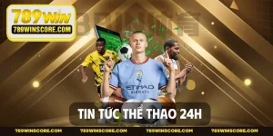Tin Tức Thể Thao 24h - Cập Nhật Nhanh, Chính Xác Và Hấp Dẫn