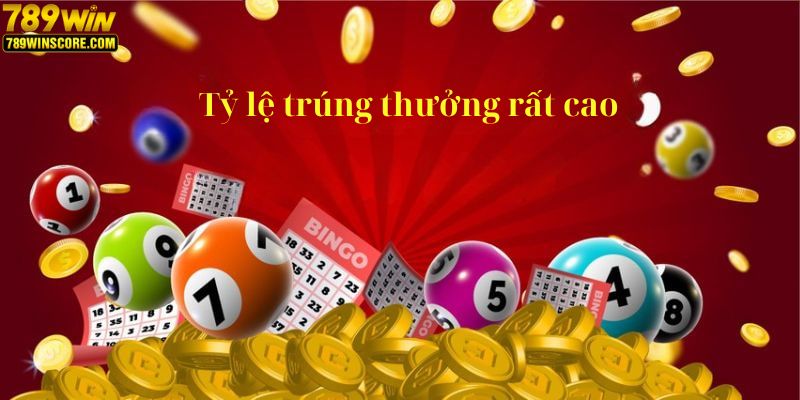 Tỷ lệ trúng thưởng rất cao
